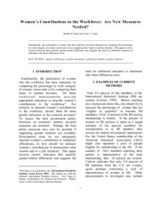 Women’s Contributions to the Workforce: Are New Measures Needed? Martha S. Farrar and Fred A. Vogel _______________________________________________________________________________ Traditionally, the penetration of wome