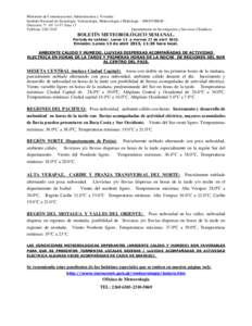 Ministerio de Comunicaciones, Infraestructura y Vivienda Instituto Nacional de Sismología, Vulcanología, Meteorología e Hidrología – INSIVUMEH – Dirección: 7ª. AVZona 13 Teléfono: Departamento 