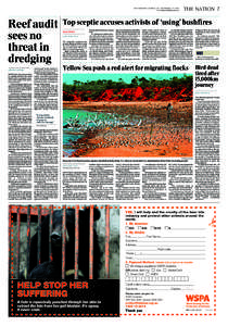 THE WEEKEND AUSTRALIAN, NOVEMBER 2-3, 2013 www.theaustralian.com.au Reef audit sees no threat in