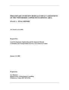 Archaeology / Archaeological field survey / City of Whitehorse / Geography of Canada / Humanities / Provinces and territories of Canada / Whitehorse /  Yukon / Kwanlin Dün First Nation / Yukon