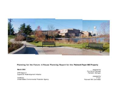Planning for the Future: A Reuse Planning Report for the Plainwell Paper Mill Property