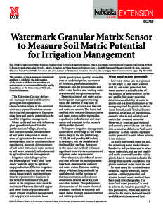 EXTENSION EC783 Watermark Granular Matrix Sensor to Measure Soil Matric Potential for Irrigation Management