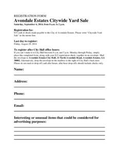 REGISTRATION FORM  Avondale Estates Citywide Yard Sale Saturday, September 6, 2014, from 8 a.m. to 2 p.m.  Registration fee: