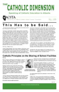 CATHOLIC DIMENSION  THE Speaking of Catholic Education in Alberta