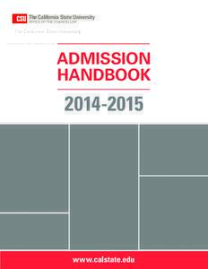 The California State University OFFICE OF THE CHANCELLOR ADMISSION HANDBOOK