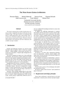 Appears in the proceedings of CollaborateCom 2005, San Jose, CA, USA  The Nizza Secure-System Architecture Hermann Härtig Michael Hohmuth Norman Feske