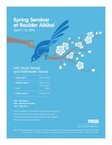 Spring Seminar at Boulder Aikikai April 11-13, 2014 with Ikeda Sensei and Hofmeister Sensei