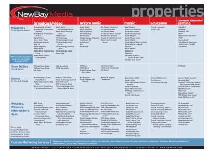 properties Magazines (Print, Digital & Mobile)  *NOTE: Includes acquisitions