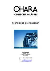 OPTISCHE GLÄSER Technische Informationen OHARA GmbH Nordring 30 A D[removed]Hofheim a. Ts.