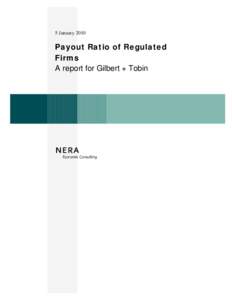 5 January[removed]Payout Ratio of Regulated Firms A report for Gilbert + Tobin