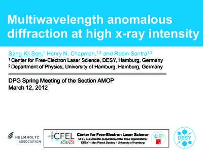 Diffraction / Particle physics / DESY / Education in Hamburg / X-ray crystallography / Free-electron laser / Electron / X-ray / Laser / Physics / Crystallography / Quantum electrodynamics