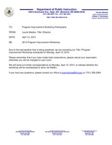 Department of Public Instruction 600 E Boulevard Ave., Dept. 201, Bismarck, ND[removed][removed]Fax[removed] http://www.dpi.state.nd.us  TO: