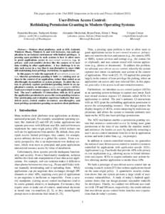 This paper appears at the 33rd IEEE Symposium on Security and Privacy (OaklandUser-Driven Access Control: Rethinking Permission Granting in Modern Operating Systems Franziska Roesner, Tadayoshi Kohno {franzi, yo