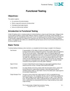 Functional Testing  Functional Testing Objectives: This section explains: