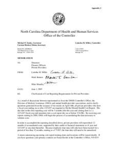 Appendix C  North Carolina Department of Health and Human Services Office of the Controller Michael F. Easley, Governor Carmen Hooker Odom, Secretary