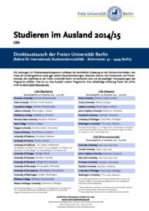 Studieren im Ausland[removed]USA Direktaustausch der Freien Universität Berlin (Referat für Internationale Studierendenmobilität ∙ Brümmerstr. 52 ∙ 14195 Berlin)