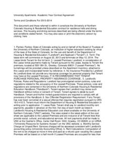 University Apartments Academic Year Contract Agreement Terms and Conditions For[removed]This document and those referred to within it constitute the University of Northern Colorado Housing & Residential Education contr