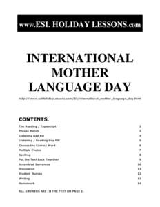 www.ESL HOLIDAY LESSONS.com  INTERNATIONAL MOTHER LANGUAGE DAY http://www.eslHolidayLessons.com/02/international_mother_language_day.html