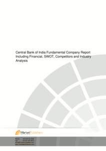 Central Bank of India Fundamental Company Report Including Financial, SWOT, Competitors and Industry Analysis Phone: +[removed]