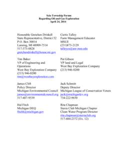 Scio Township Forum Regarding Oil and Gas Exploration April 24, 2014 Honorable Gretchen Driskell State Representative, District 52