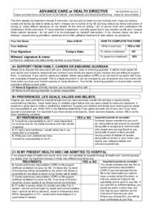 ADVANCE CARE or HEALTH DIRECTIVE  4th EDITION Feb 2014 Videos and other forms can be found on the Internet: www.facebook.com/AdvanceCarePlanning Author:Dr Jerome Mellor This form details my treatment choices if and when 