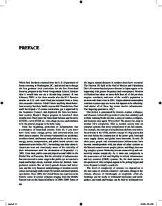 Preface  When Paul Stockton returned from the U.S. Department of Justice meeting in Washington, DC, and invited me to design the first graduate level curriculum for the first Homeland Security program at the Naval Postgr