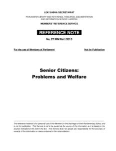 Medicine / Elder law / Demography / Social security / Sociology / Elder abuse / Health insurance / Pension / Geriatrics / Aging / Old age / Gerontology