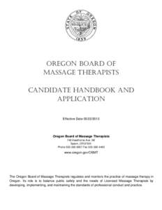 OregOn BOard Of Massage TherapisTs CandidaTe handBOOk and appliCaTiOn Effective Date[removed]