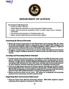 Drug Enforcement Administration / Organized Crime Drug Enforcement Task Force / Federal Bureau of Investigation / Law / United States Department of Justice / Organized crime / Drug trafficking organizations / Bureau of Alcohol /  Tobacco /  Firearms and Explosives / U.S. Immigration and Customs Enforcement / Law enforcement in the United States / Government / Crime