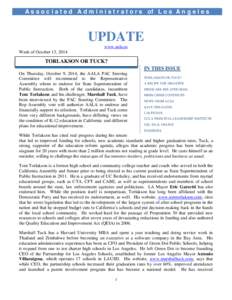 A s s o c i a t e d A d m i n i s t r a t o r s of L o s A n g e l e s  UPDATE www.aala.us Week of October 13, 2014