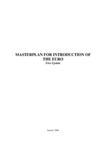 MASTERPLAN FOR INTRODUCTION OF THE EURO First Update January 2006