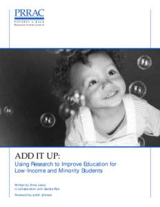 PRRAC POVERTY & RACE Research Action Council ADD IT UP: Using Research to Improve Education for