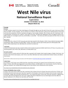 West Nile virus National Surveillance Report English Edition October 6 to October 12, 2013 (Report Week 41) Canada