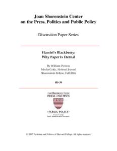 Joan Shorenstein Center on the Press, Politics and Public Policy Discussion Paper Series    