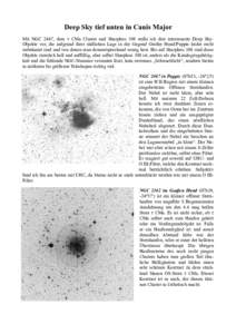 Deep Sky tief unten in Canis Major Mit NGC 2467, dem τ CMa Cluster und Sharpless 308 stelle ich drei interessante Deep SkyObjekte vor, die aufgrund ihrer südlichen Lage in der Gegend Großer Hund/Puppis leider recht un