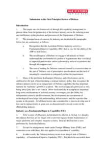 Submission to the First Principles Review of Defence Introduction 1. This paper uses the framework of through life capability management to present ideas from the perspective of the defence industry sector for reducing w