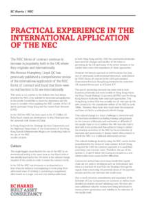 EC Harris | NEC  PRACTICAL EXPERIENCE IN THE INTERNATIONAL APPLICATION OF THE NEC The NEC forms of contract continue to