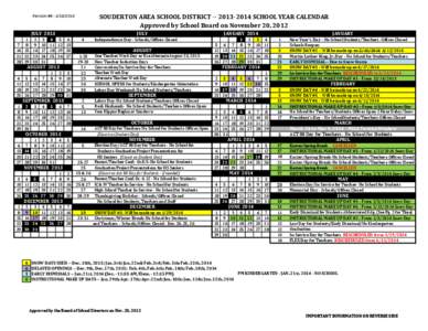 SOUDERTON AREA SCHOOL DISTRICT ­­ 2013­2014 SCHOOL YEAR CALENDAR Approved by School Board on November 20, 2012    Revision #6 ‐ [removed]JULY  [removed]