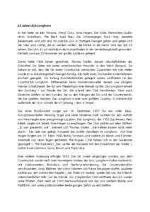 25 Jahre LKA-Longhorn Er hat hatte sie alle: Nirvana, Sheryl Crow, Nina Hagen, Die Ärzte, Rammstein,Guildo Horn, Nickelback, The Black Eyed Peas, Die Schürzenjäger, Truck Stop, Jeanette