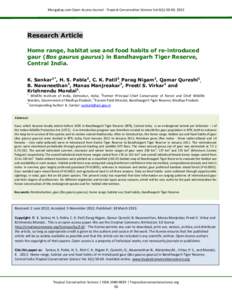 Mongabay.com Open Access Journal - Tropical Conservation Science Vol.6(1):50-69, 2013  Research Article Home range, habitat use and food habits of re-introduced gaur (Bos gaurus gaurus) in Bandhavgarh Tiger Reserve, Cent