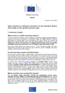 EUROPEAN COMMISSION  MEMO Brussels, 3 June[removed]Q&A: Report on childcare provision in the Member States