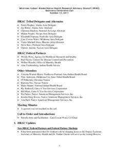 American Indian/Alaska Native Health Research Advisory Council (HRAC) Quarterly Conference Call October 13, 2011 HRAC Tribal Delegates and Alternates •