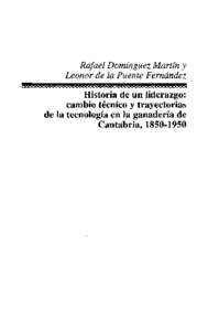 Rafael Domínguez Martín y Leonor de la Puente Fernández Historia de un liderazgo: