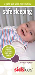 a sids and kids publication  safe sleeping a guide to assist