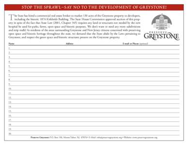 stop the sprawl–say no to the development of greystone!  T he State has hired a commercial real estate broker to market 130 acres of the Greystone property to developers, including the historic 1876 Kirkbride Building.