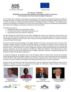 Government of Botswana  European Union Press Release – [removed]BOTSWANA: partnership between BOCCIM and the Belgian Chambers of Commerce