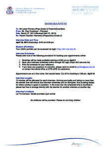    MEMORANDUM To: All Lower Primary (Prep-Grade 3) Parents/Guardians From: Mr. Paul Crowhurst - Principal Date: March 27, 2015 (Revised April 10, 2015)