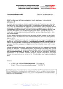 Communiqué de presse  Zurich, le 16 décembre 2014 AIMP révisé: oui à l’harmonisation, mais quelques corrections s’imposent