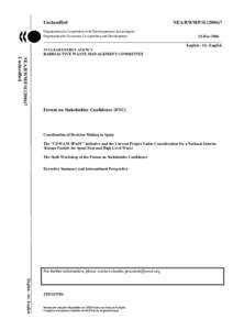 Coordination of Decision Making in Spain The "COWAM SPAIN" Initiative and the Current Project Under Consideration for a National Interim Storage Facility for Spent Fuel and High Level Waste