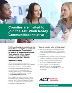 Counties are invited to join the ACT Work Ready Communities initiative Until recently, only statewide leadership teams have been eligible to participate
